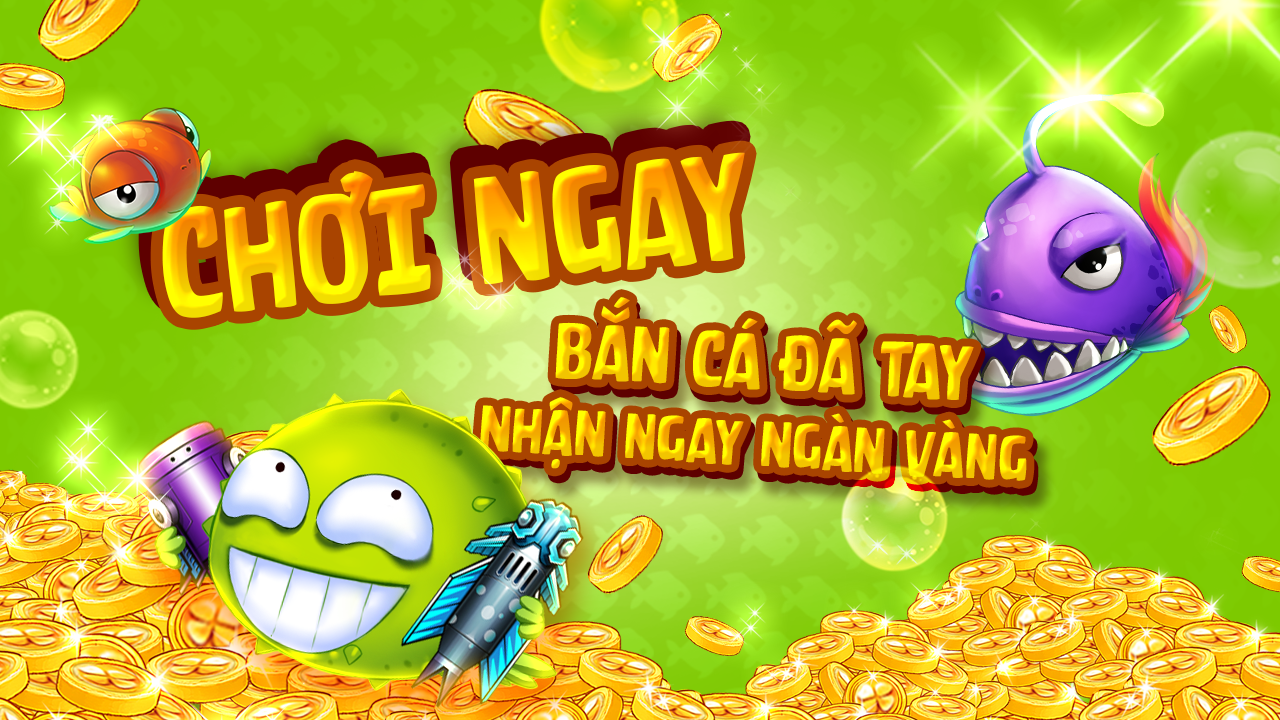 Top 3 game bắn cá ăn xu online hay nhất hiện nay